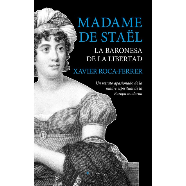 Imagen 0 de Madame de staël. La baronesa de la libertad
