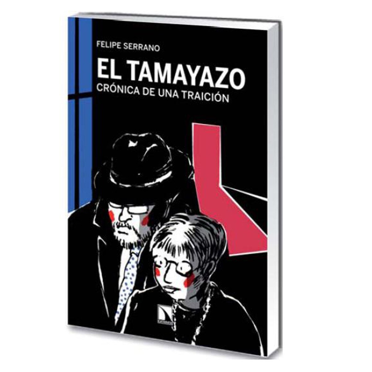 El tamayazo: Crónica de una traición (Capa mole) 1