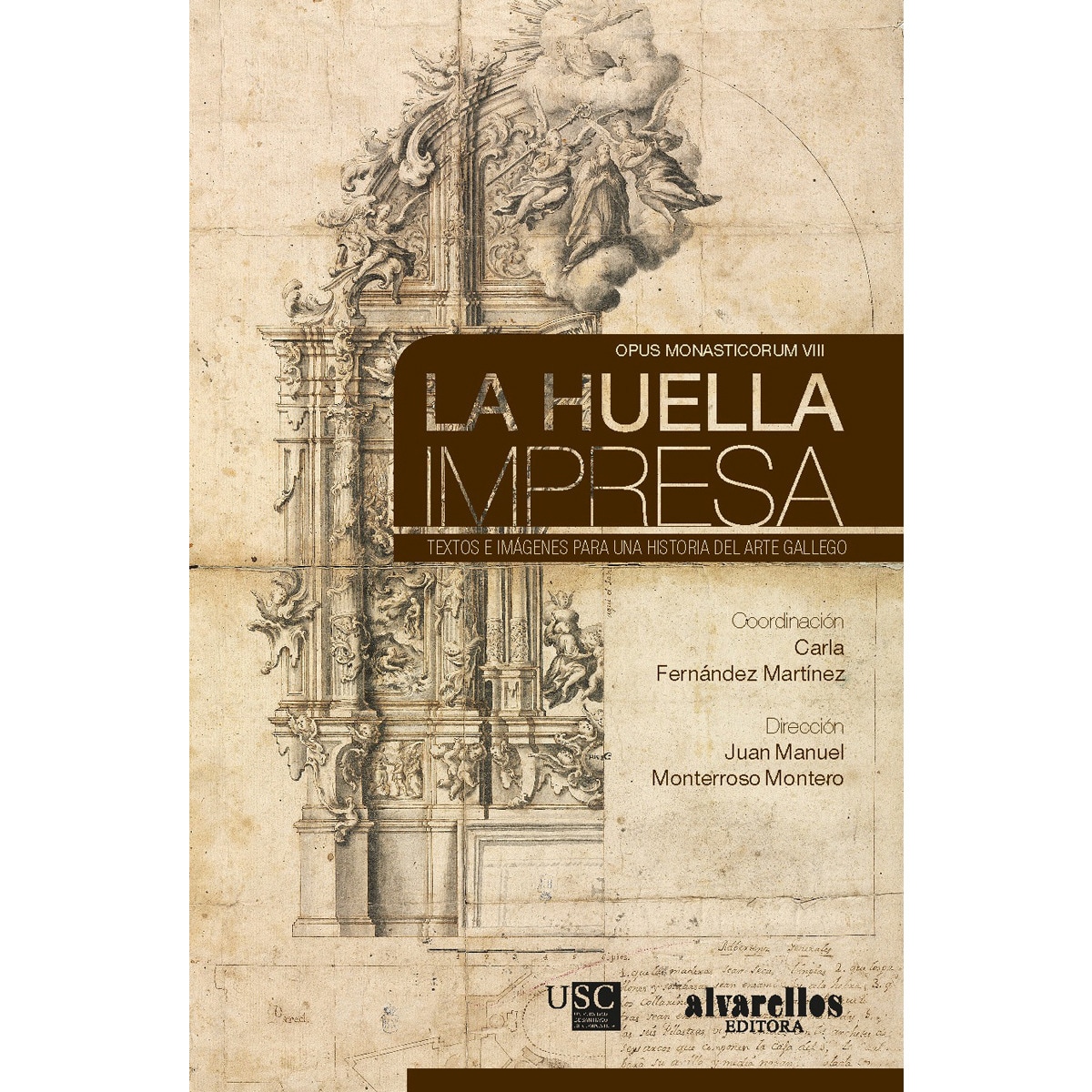 Imagen 0 de LA HUELLA IMPRESA: Textos e imágenes para una historia del arte gallego  (Tapa blanda)