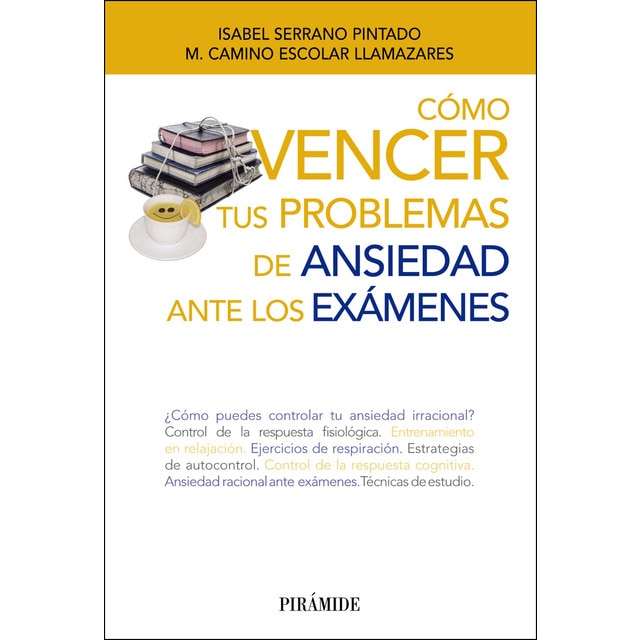Imagen 0 de Cómo vencer tus problemas de ansiedad ante los exámenes  (Tapa blanda con solapas)