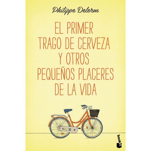 Imagem 0 de El primer trago de cerveza y otros pequeños placeres de la vida(Bolsillo) (Tapa blanda)