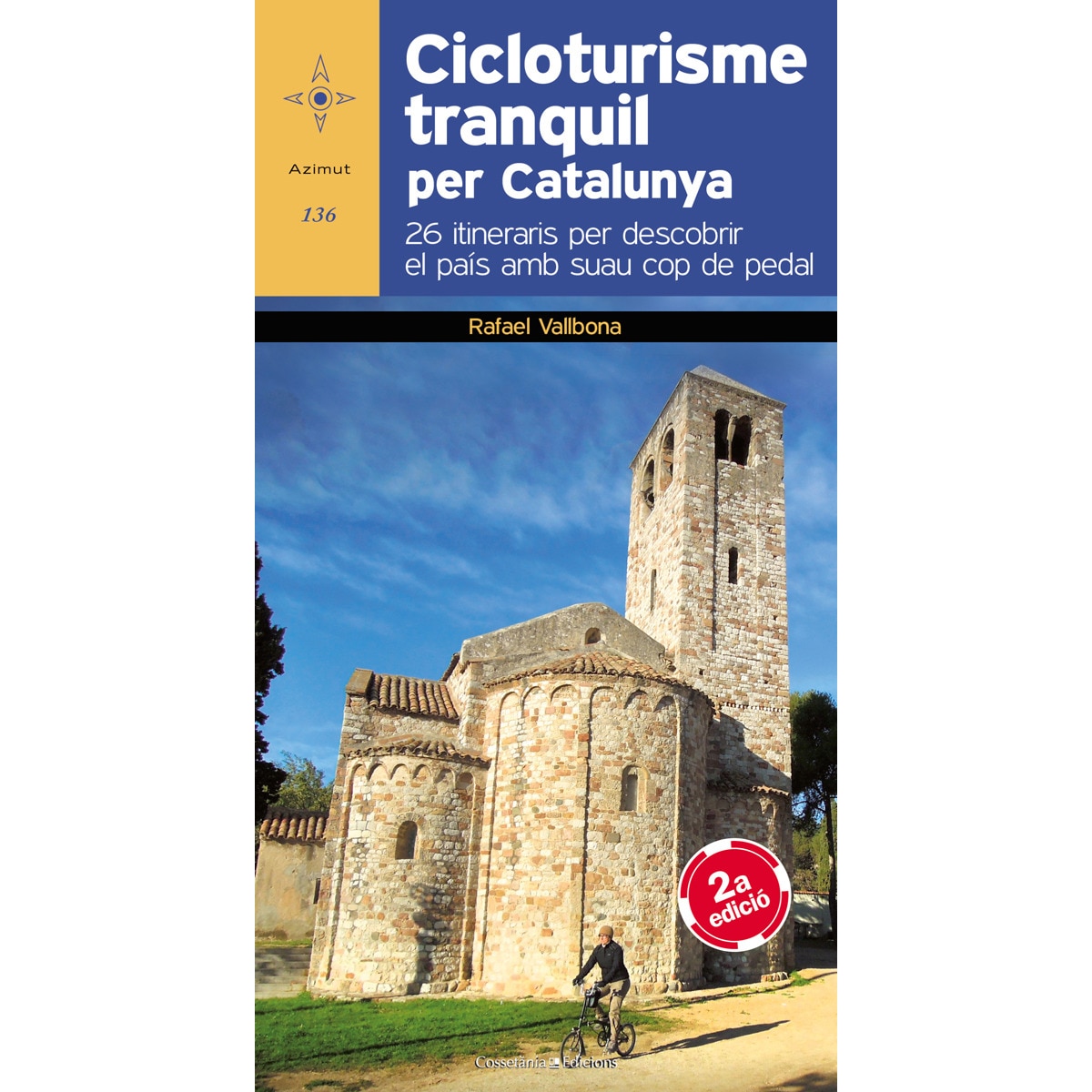 Imagem 0 de Cicloturisme tranquil per catalunya: 26 itineraris per descobrir el país amb suau cop de pedal(Tapa blanda)