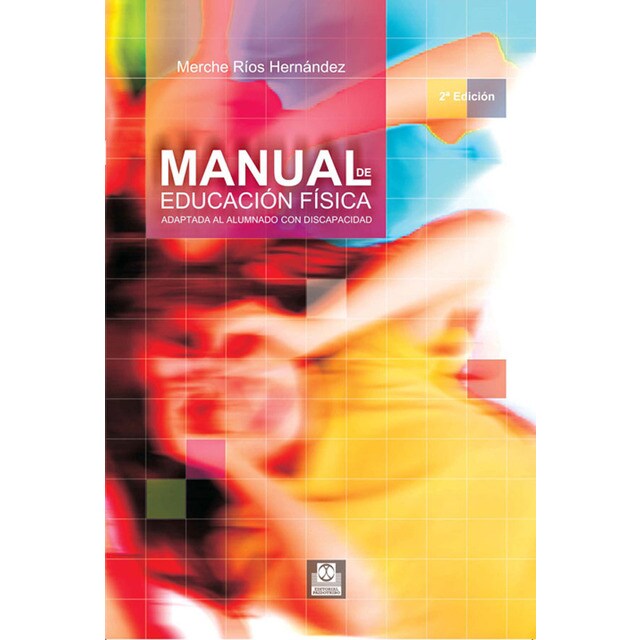 Manual De Educación Física Adaptada Al Alumno Con Discapacidad 1