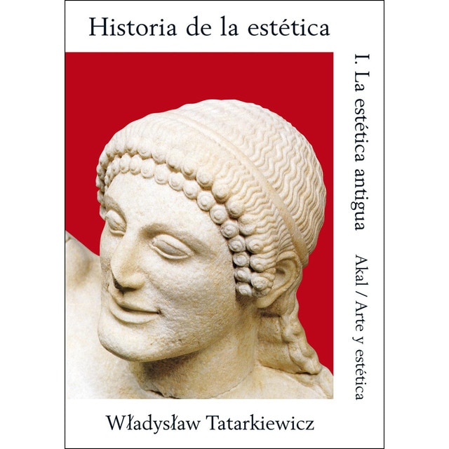 Imagen 0 de Historia de la estética I: La estética antigua  (Tapa blanda con solapas)