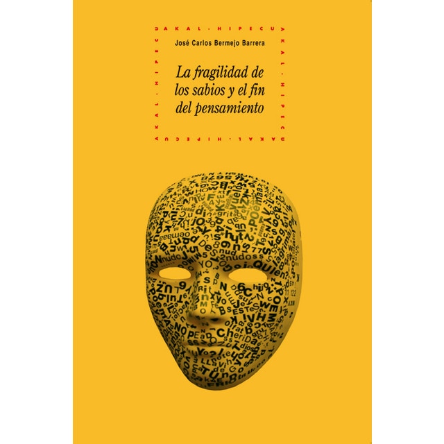 Imagem 0 de La fragilidad de los sabios y el fin del pensamiento