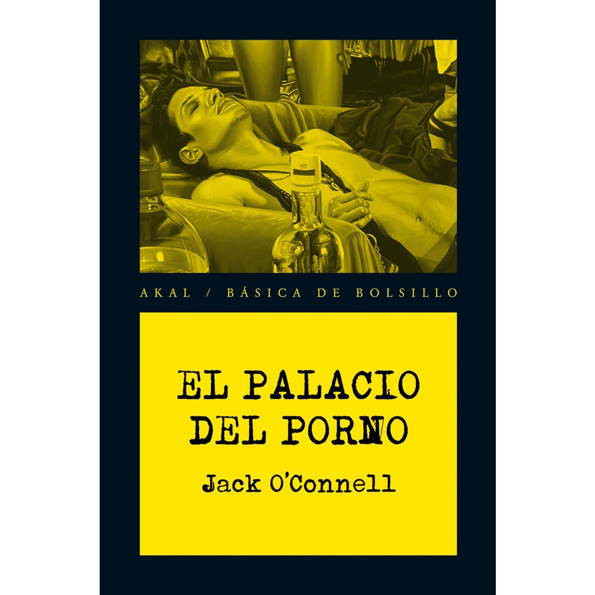 El Palacio del Porno (Bolsillo) · AKAL BOLSILLO · El Corte Inglés