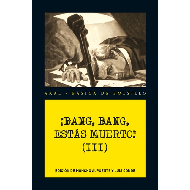 ¡Bang, bang, estás muerto! Vol.III (Capa mole) 1