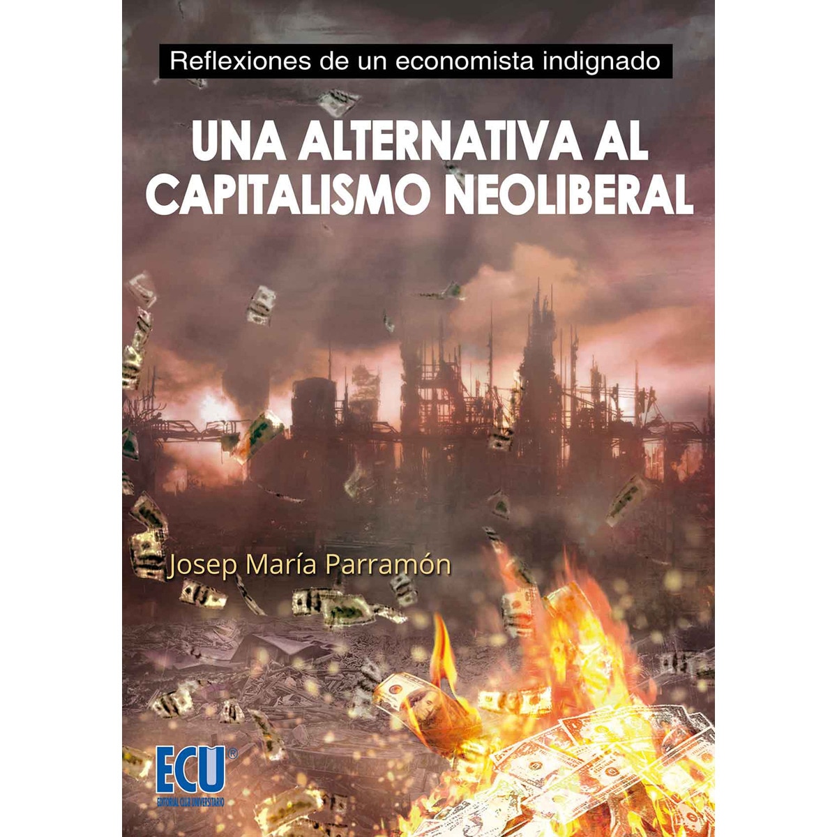 Imagem 0 de Una Alternativa Al Capitalismo Neoliberal