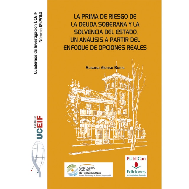 Imagem 0 de La prima de riesgo de la deuda soberana y la sovencia del Estado. Un análisis a partir del enfoque de opciones reales. (Capa mole com abas)
