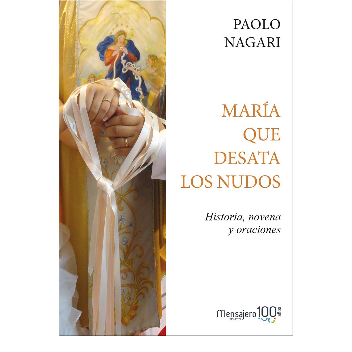 Imagem 0 de María que desata los nudos: Historia, novena y oraciones(Tapa blanda)