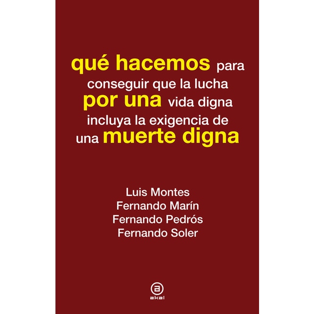 Qué Hacemos Por Una Muerte Digna 1