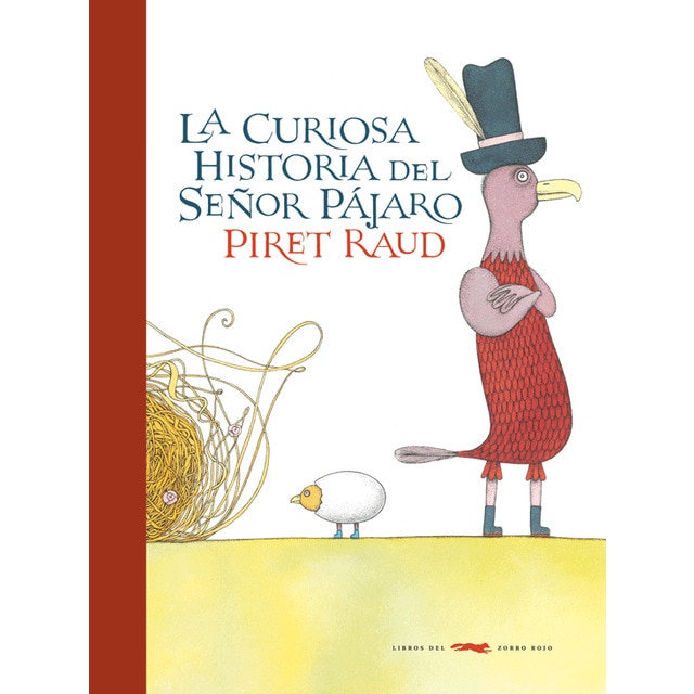 curiosa historia del Señor Pájaro, La (Capa dura) 1