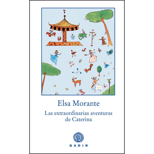 Imagen 0 de Las extraordinarias aventuras de Caterina  (Tapa dura)