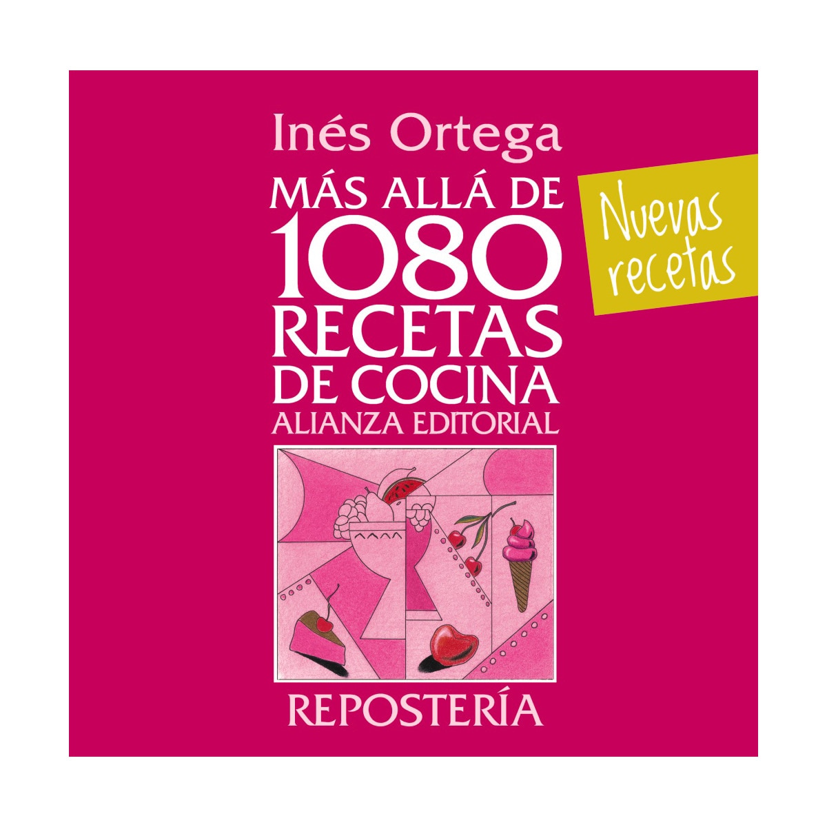 Más allá de 1080 recetas de cocina. Repostería (Tapa dura) 1