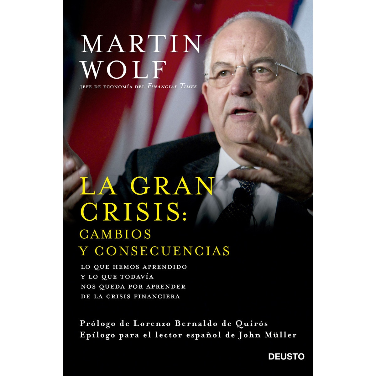 Imagem 0 de La gran crisis: cambios y consecuencias: Lo que hemos aprendido y lo que todavía nos queda por aprender de la crisis financiera (Capa mole com abas)
