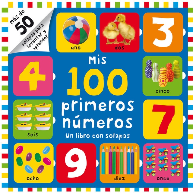 Mis 100 primeros números (un libro con solapas): Un libro con solapas 1