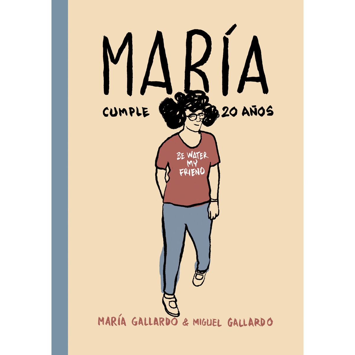 Imagen 0 de María cumple 20 años (Tapa dura)