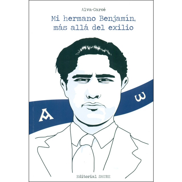 Imagen 0 de Mi hermano Benjamín, más allá del exilio  (Tapa blanda)