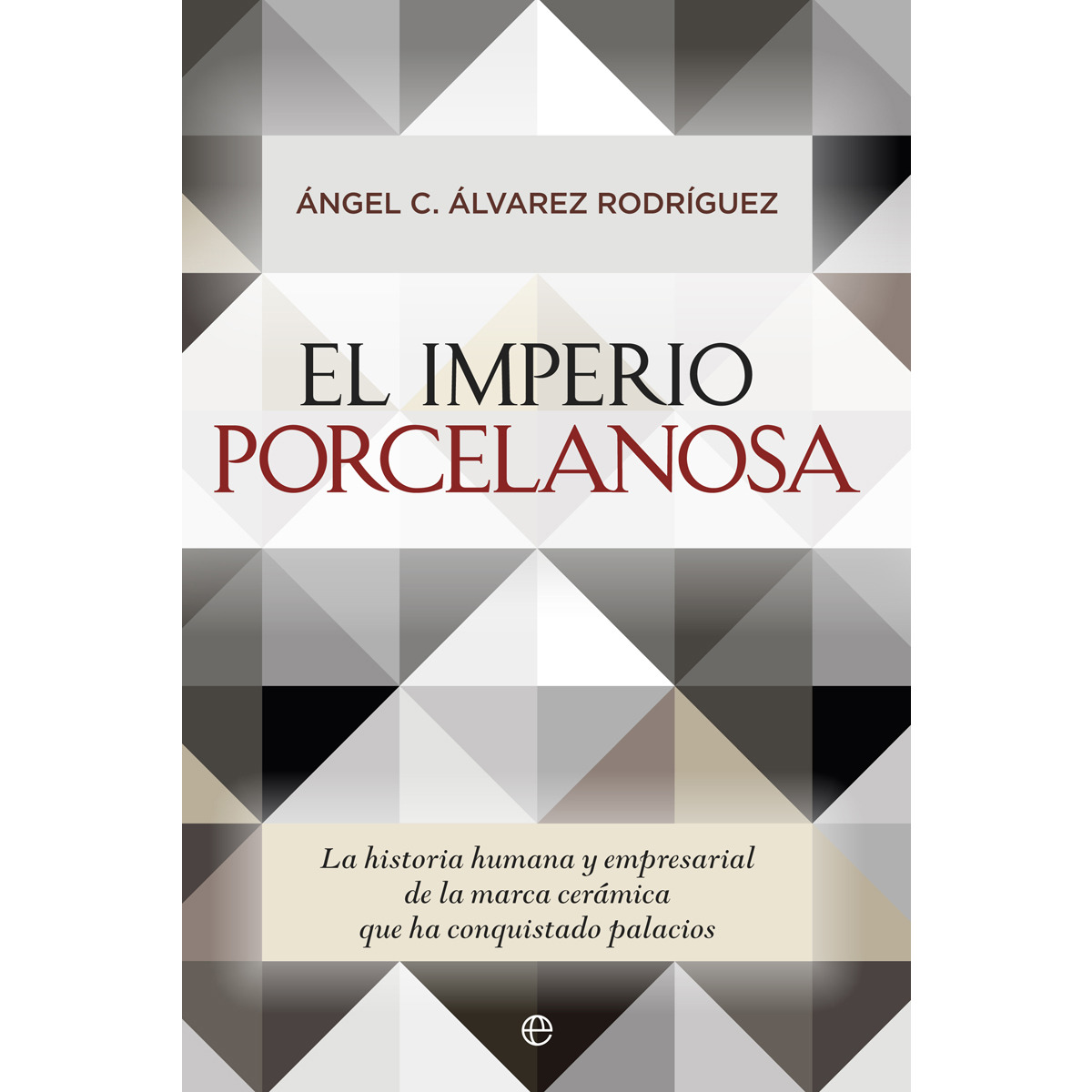 El Imperio Porcelanosa 1