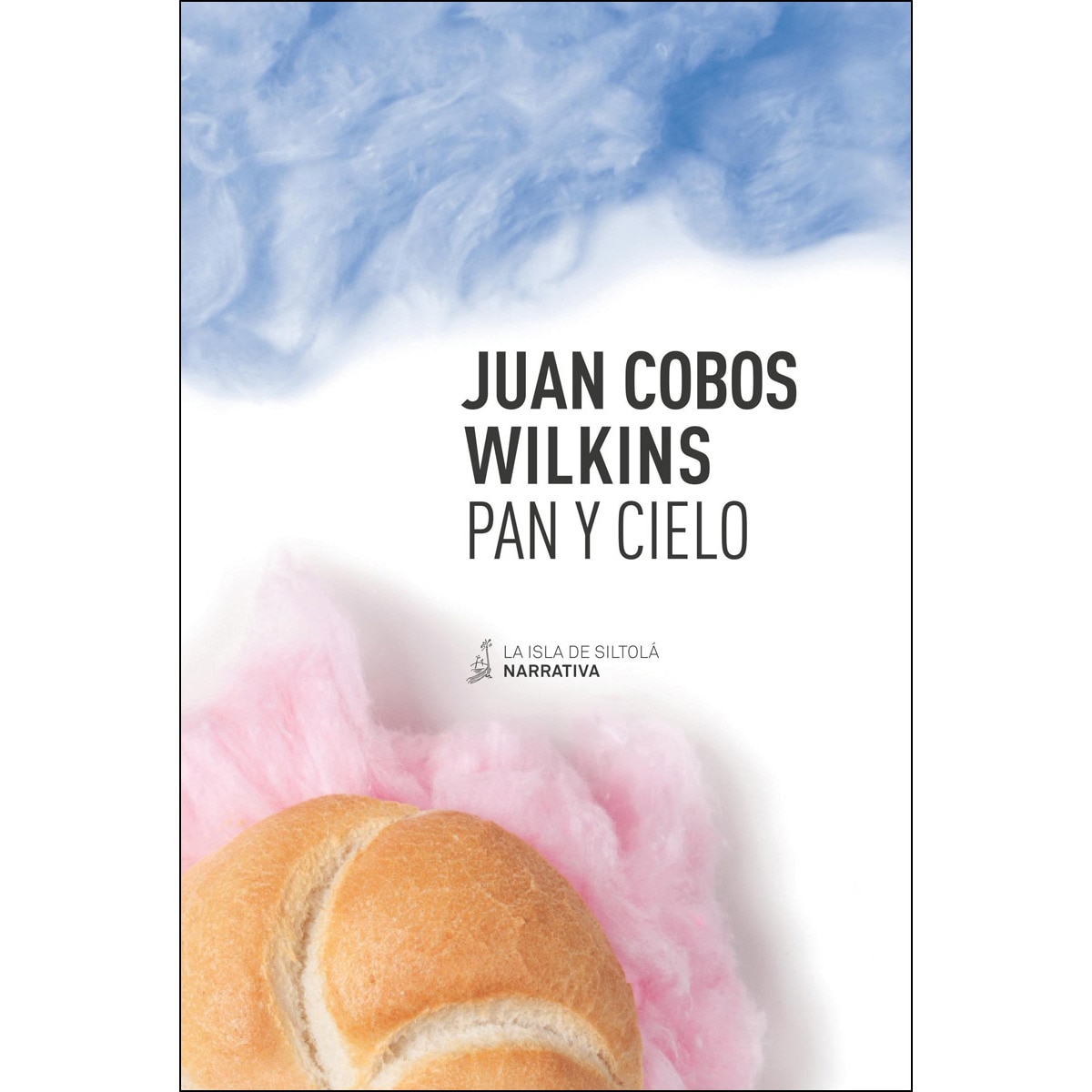 Imagen 0 de Pan y cielo (Tapa blanda)