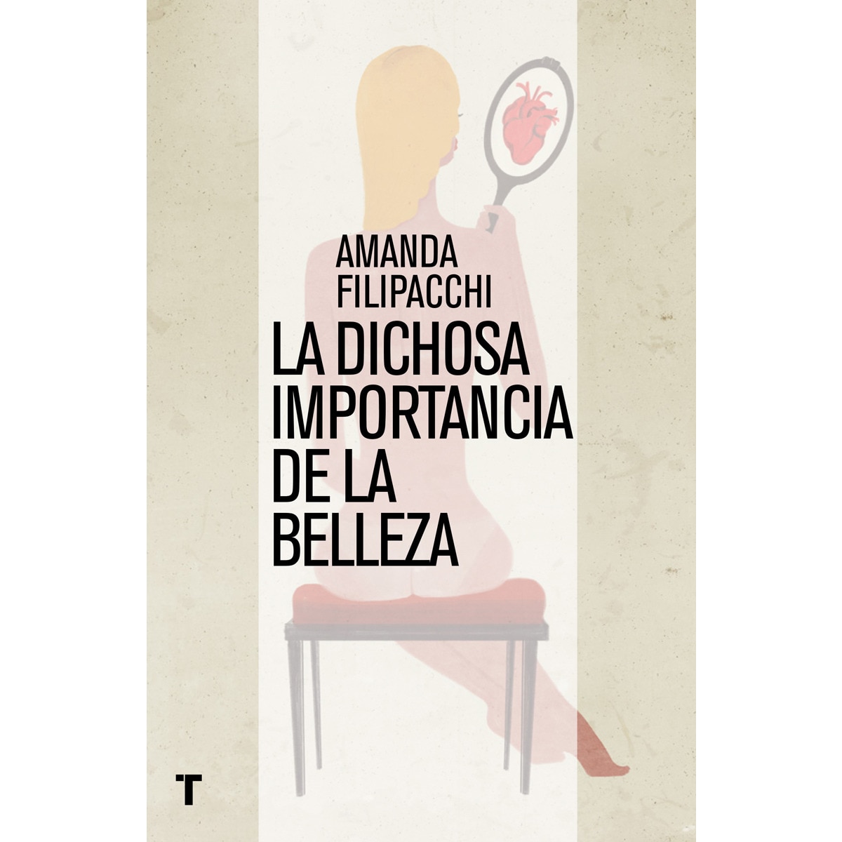 La Dichosa Importancia De La Belleza 1