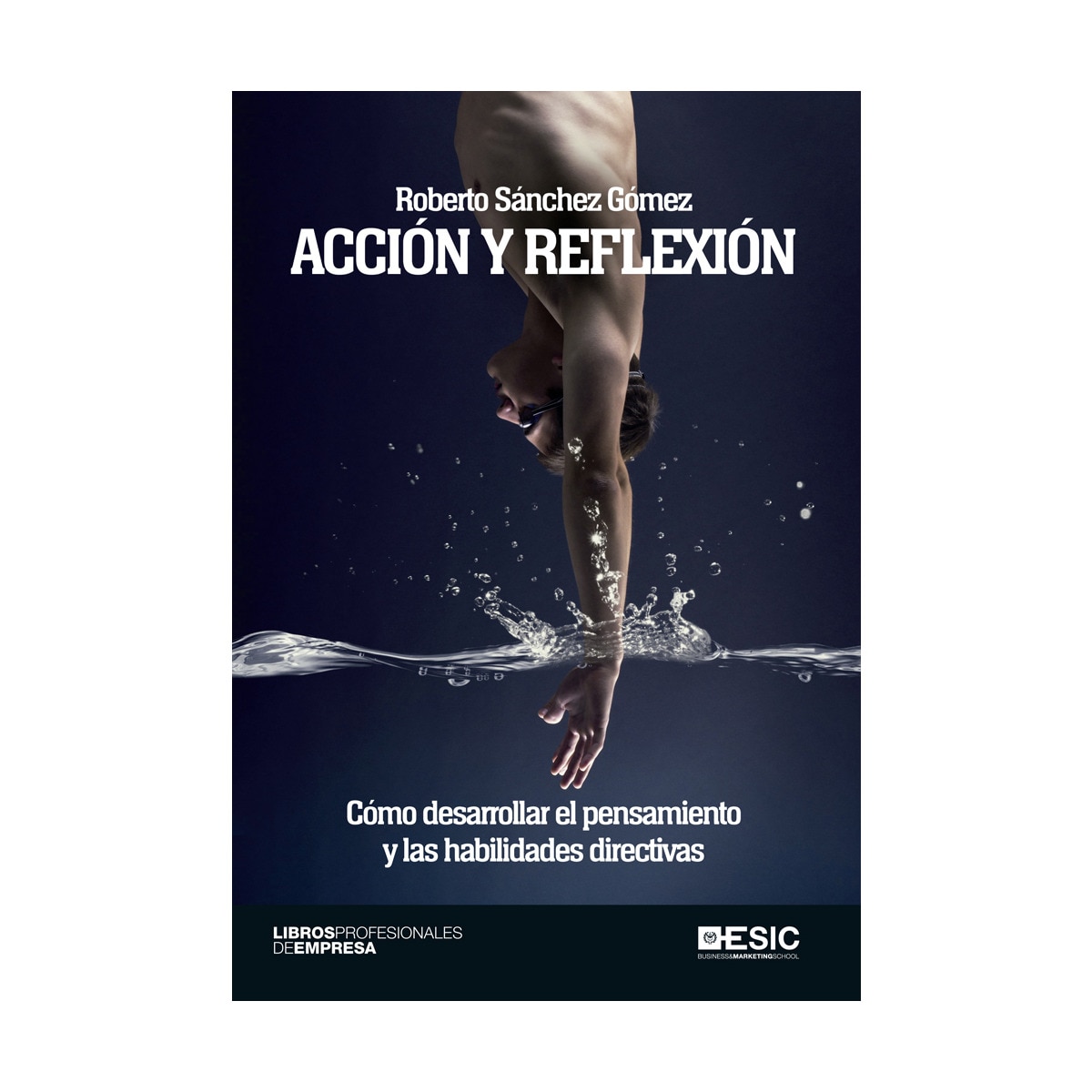 Imagem 0 de Acción y reflexión: Cómo desarrollar el pensamiento y las habilidades directivas(Tapa blanda)