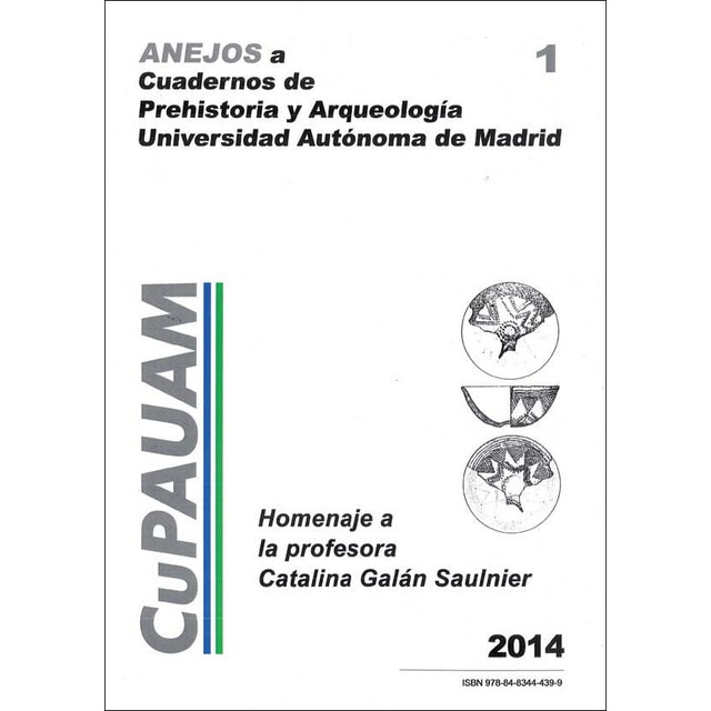 Imagem 0 de Anejos a cuadernos de prehistoria y arqueología nº 1: Homenaje a la profesora catalina galán saulnier(Tapa blanda)