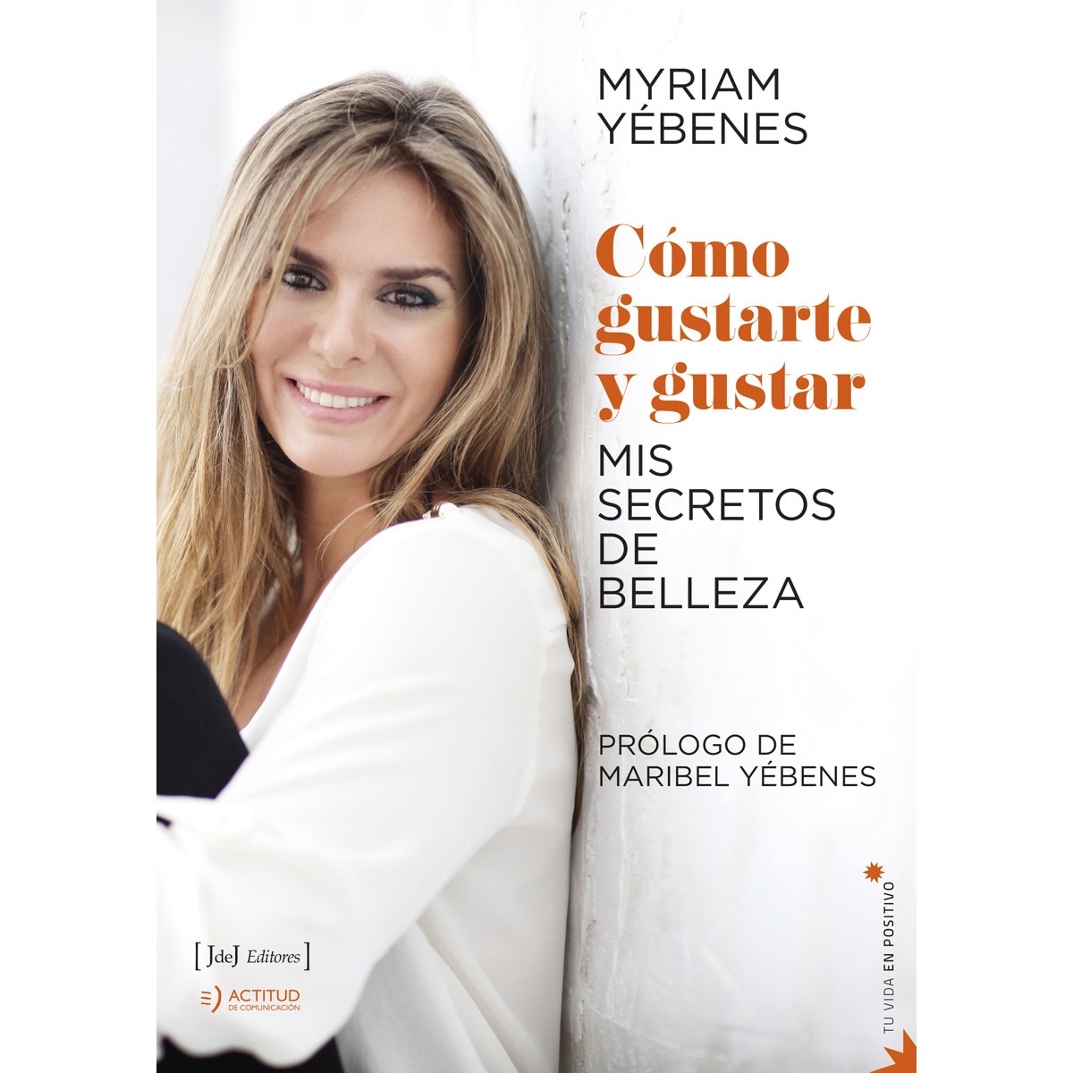 Cómo gustarte y gustar(Tapa blanda) 1