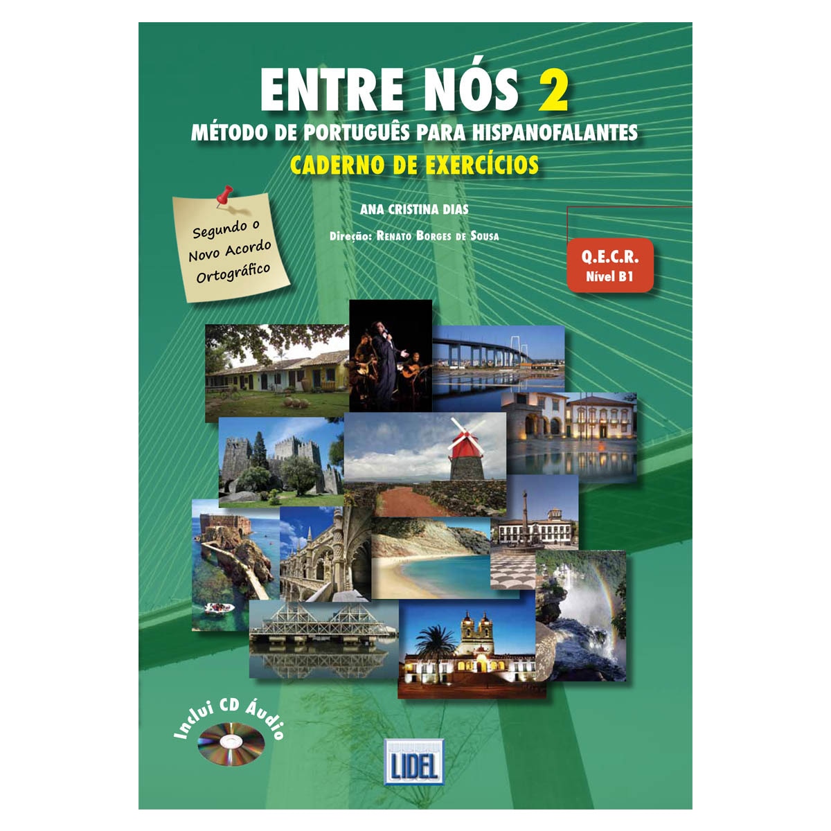 Imagem 0 de Entre Nós 2 Caderno de Exercícios e CD - Nível B1, Ana Cristina Dias