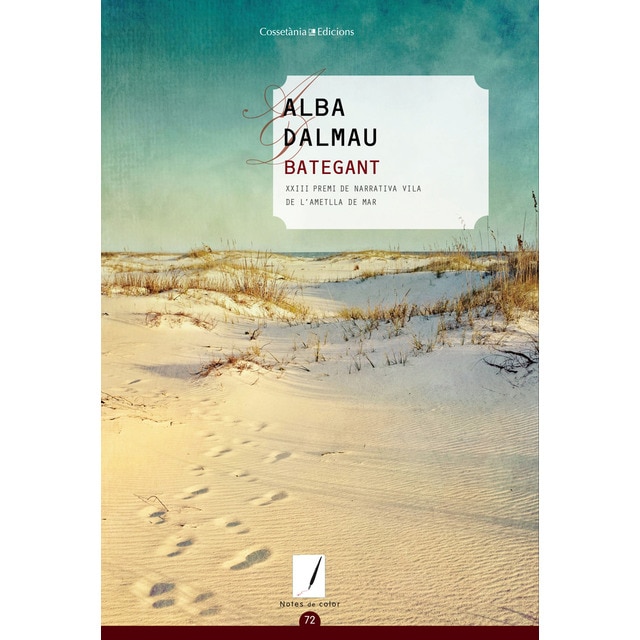 Imagem 0 de Bategant: XXIII Premi de Narrativa Vila de l'Ametlla de Mar (Capa mole)