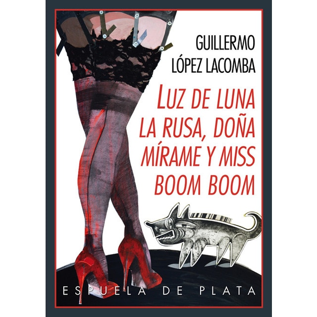 Imagen 0 de Luz de luna, la rusa, doñamirame y miss boom boom (Tapa blanda)