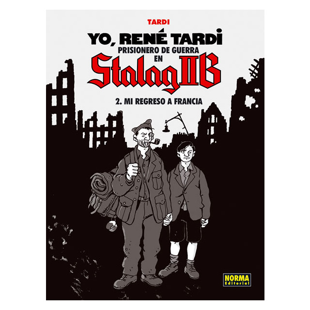 Imagem 0 de Yo, René Tardi 2. Prisionero de guerra en Stalag IIB: Mi regreso a Francia (Capa dura)