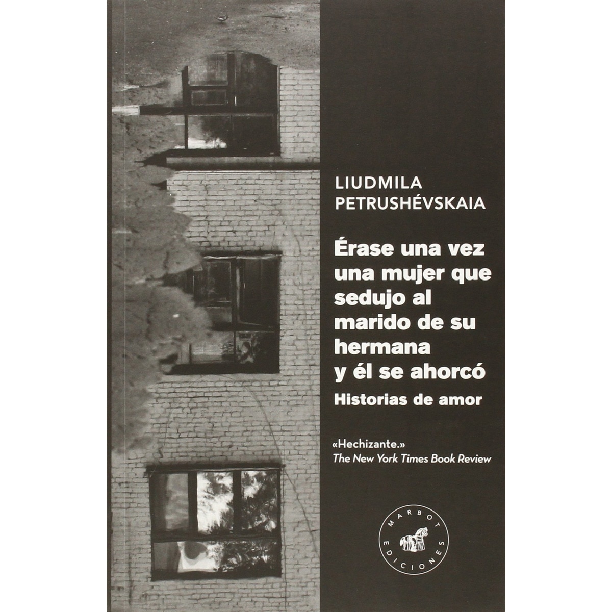 Imagem 0 de Erase Una Vez Una Mujer Que Sedujo Al Marido De Su