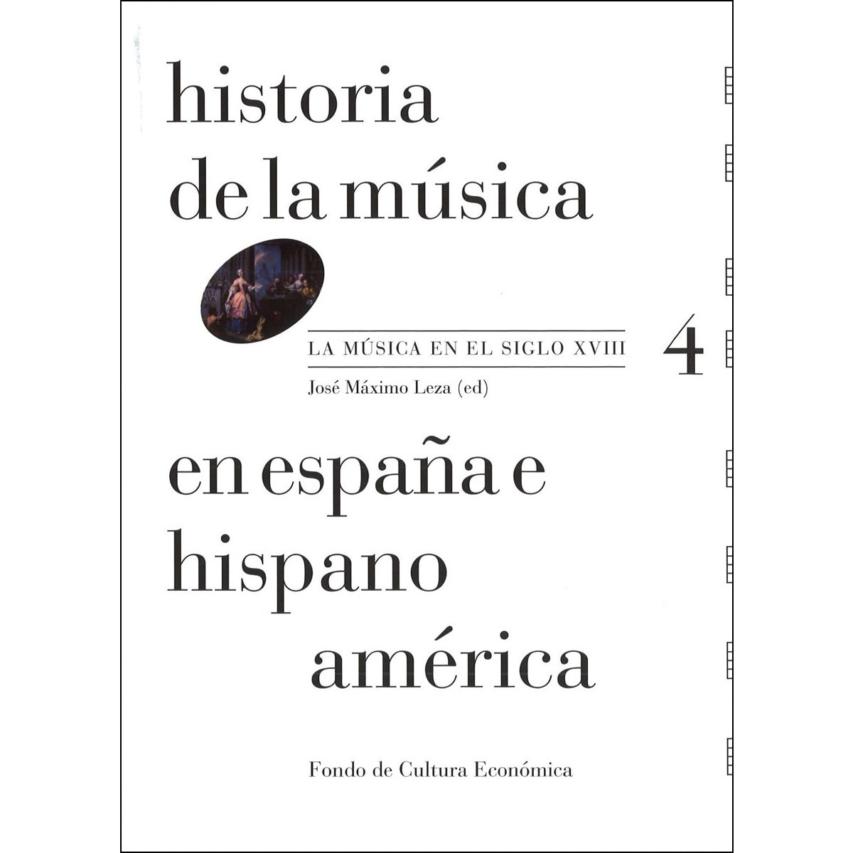 Historia de la música en España e hispanoAmérica, volumen 4: La música en el siglo Xviii 1