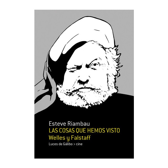 Imagem 0 de Las Cosas Que Hemos Visto Welles Y Falstaff