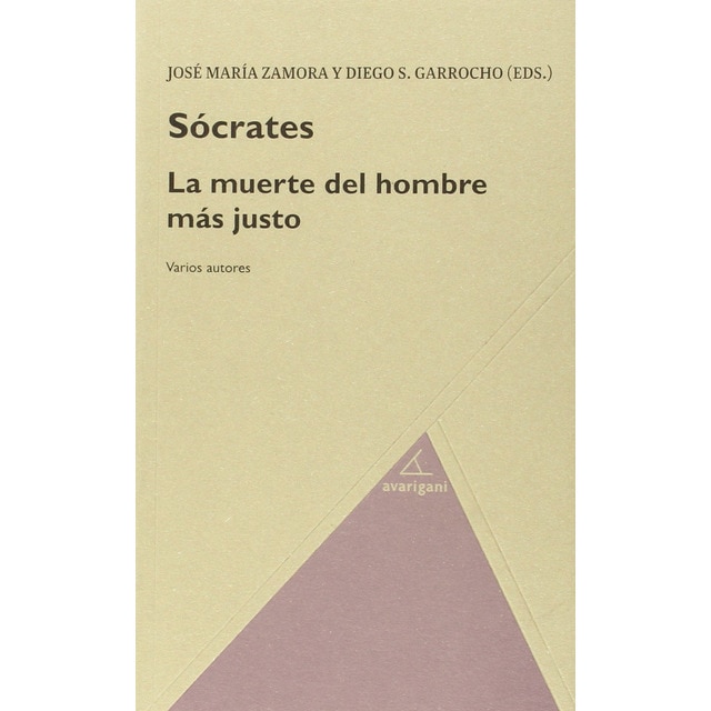 Imagen 0 de Sócrates. La muerte del hombre más justo (Tapa blanda)