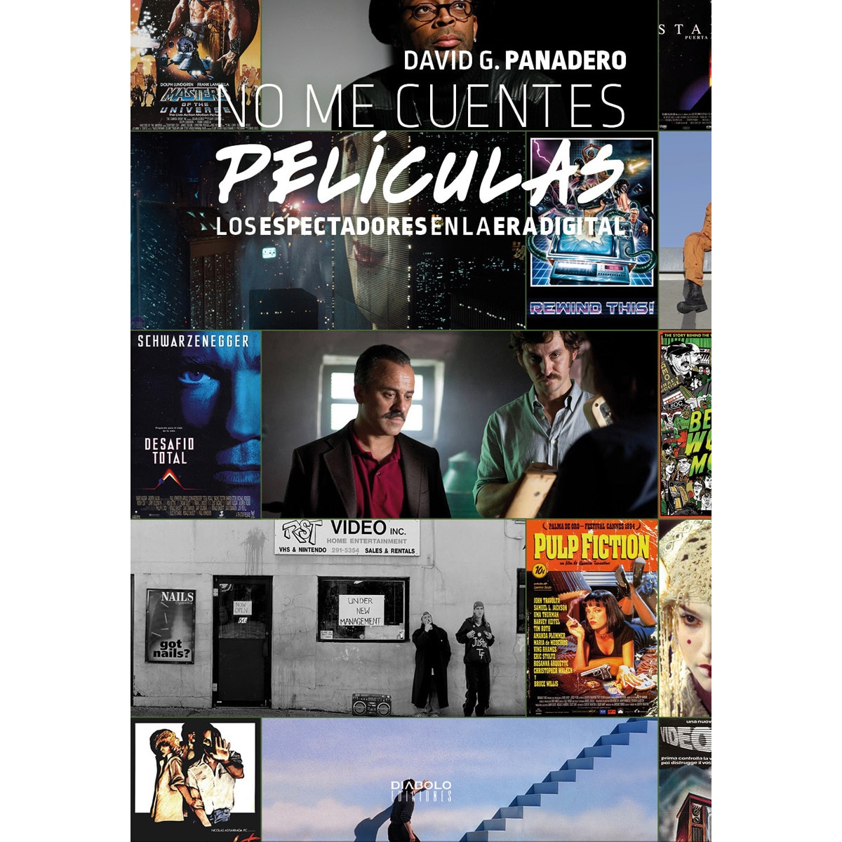 Imagen 0 de No me cuentes películas. Los espectadores en la era digital (Tapa dura)