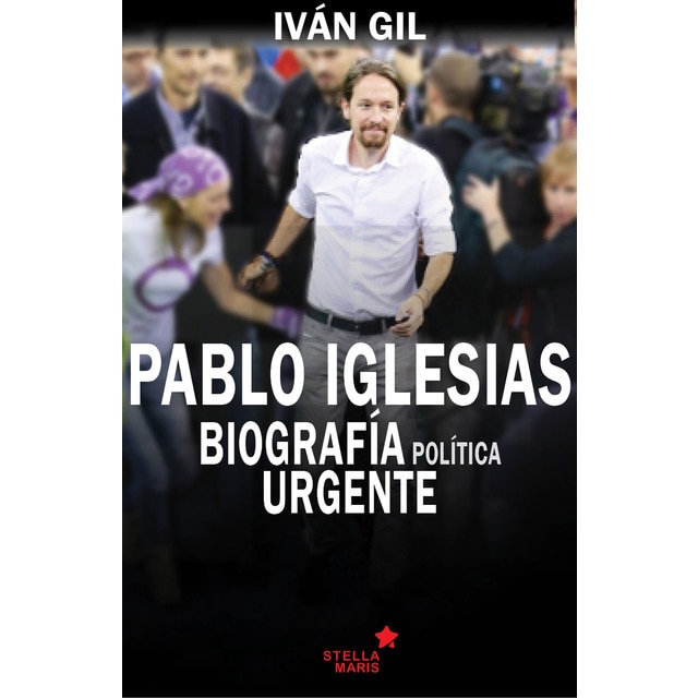 Imagem 0 de Pablo Iglesias. Biografía Política Urgente