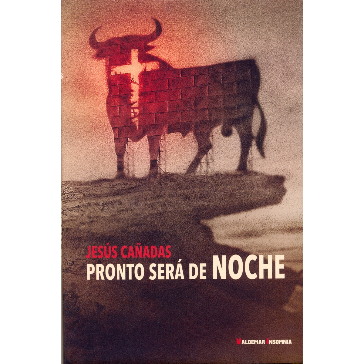 Imagen 0 de PRONTO SERÁ DE NOCHE (Tapa dura Tapa blanda)