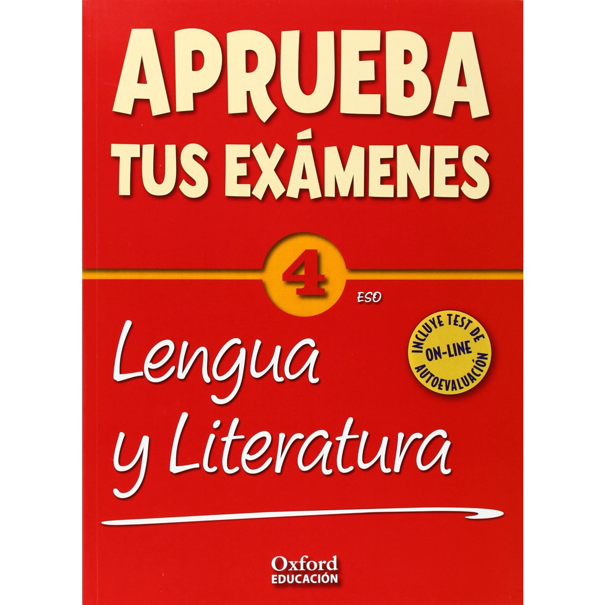 Lengua Castellana y Literatura 4º ESO. Aprueba tus exámenes 1