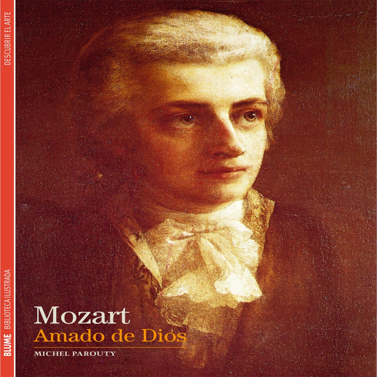 Biblioteca Ilustrada. Mozart: Amado de Dios (Capa mole) 1