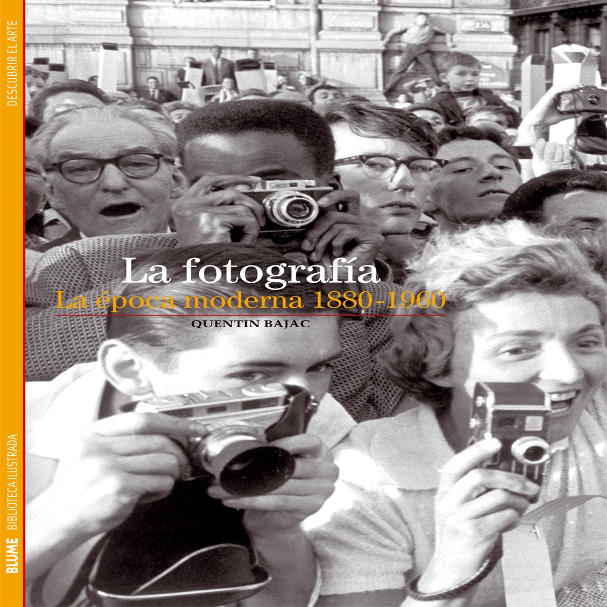 Imagem 0 de Biblioteca Ilustrada. La fotografía: La época moderna 1880-1960 (Capa mole)