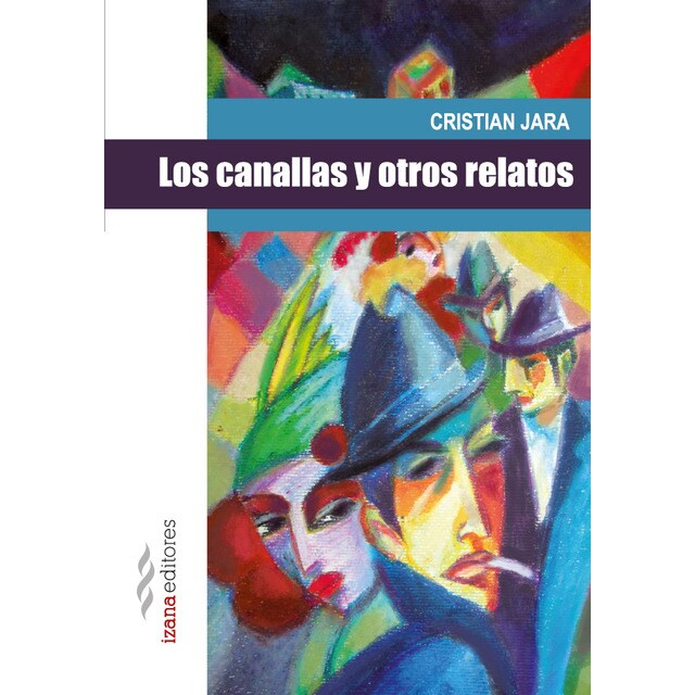 Imagem 0 de Los Canallas Y Otros Relatos