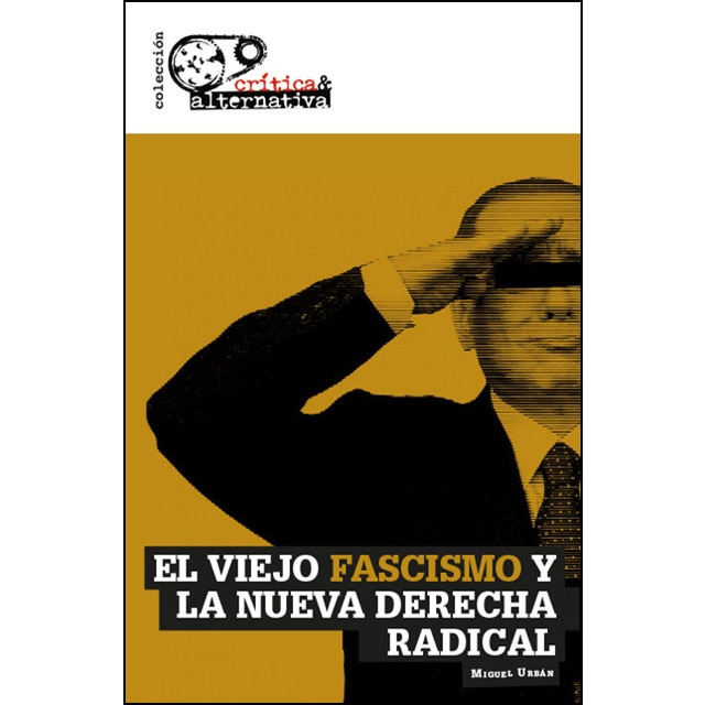 Imagen 0 de El viejo fascismo y la nueva derecha radical (Tapa blanda)