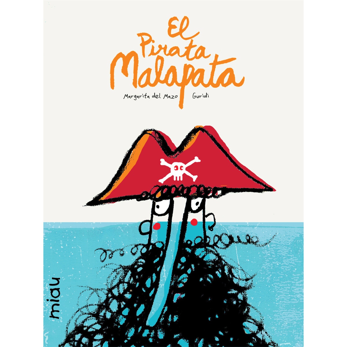 El pirata Malapota (Capa dura) 1