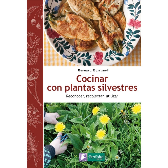 Imagem 0 de Cocinar con plantas silvestres: Reconocer, recolectar, utilizar(Tapa blanda)