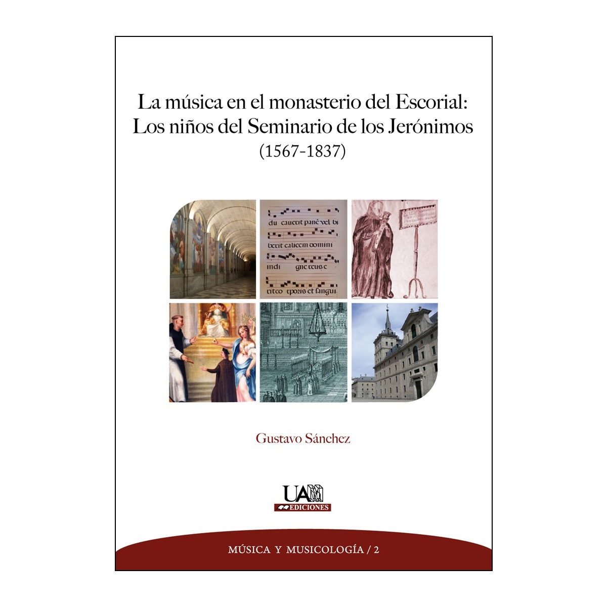 Imagem 0 de La música en el monasterio del escorial: Los niños del seminario de los jerónimos (1567-1837)