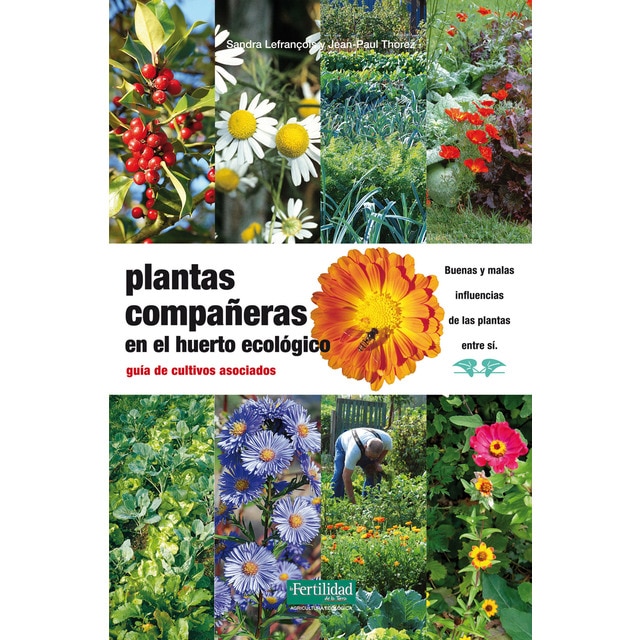 Imagem 0 de Plantas compañeras del huerto: Guía de cultivos asociados(Tapa blanda)