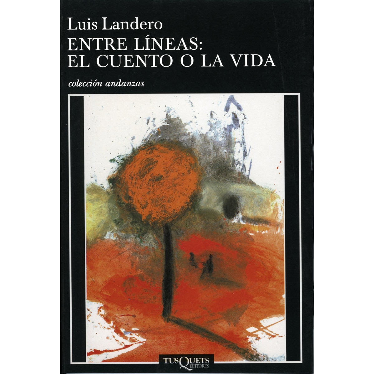 Imagem 0 de Entre líneas: el cuento o la vida(Bolsillo) (Tapa blanda)