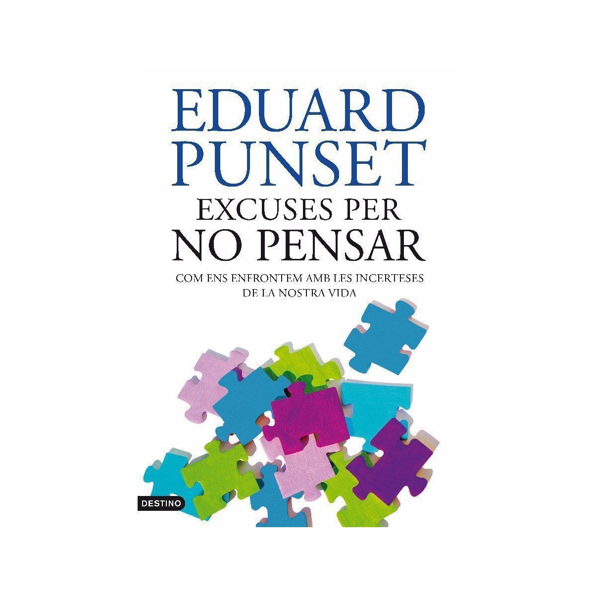 Excuses per no pensar (Capa dura) 1